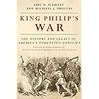 King Philip's War: The History and Legacy of America's Forgotten Conflict (Revised Edition)