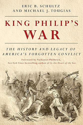 Download King Philip's War: The History and Legacy of America's Forgotten Conflict (Revised Edition) (English Edition) PDF