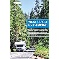 Moon West Coast RV Camping: The Complete Guide to More Than 2,300 RV Parks and Campgrounds in Washington, Oregon, and… book cover Moon West Coast RV Camping: The Complete Guide to More Than 2,300 RV Parks and Campgrounds in Washington, Oregon, and… book cover