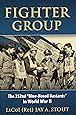 Fighter Group: The 352nd "Blue-Nosed Bastards" in World War II