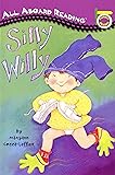 Silly Willy: A Picture Reader/With 24 Flash Cards (All Aboard Reading)