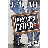 Freshmen Fifteen (Love 101 Book 1)