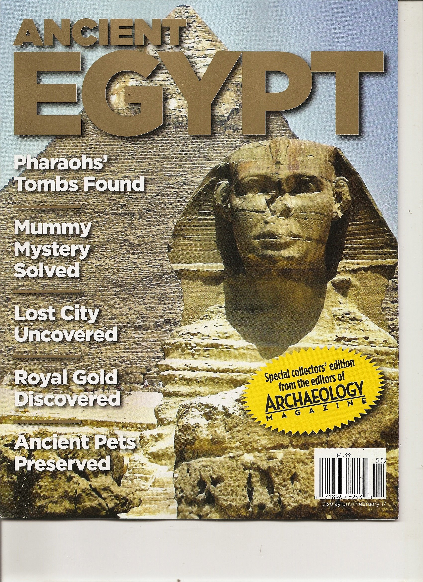 Ancient Egypt Magazine From The Editors Of Archaeology Magazine Special Collectors Edition 2010 Amazon Com Books
