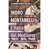 L'Italia del Medioevo: Dalla fine dell'Impero romano a Colombo (Italian Edition) book cover