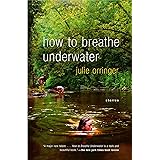 How to Breathe Underwater