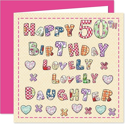 Daughter 50th Happy Birthday Card Lovely Lovely Daughter 50 Today