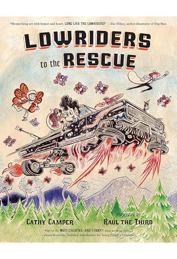 Lowriders in Space: Camper, Cathy, Raul the Third: 9781452128696