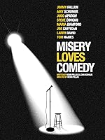 Misery Loves Comedy