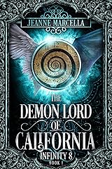 The Demon Lord of California (Infinity 8 Book 1) Kindle Edition