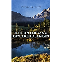 Der Untergang des Abendlandes (German Edition) book cover Der Untergang des Abendlandes (German Edition) book cover