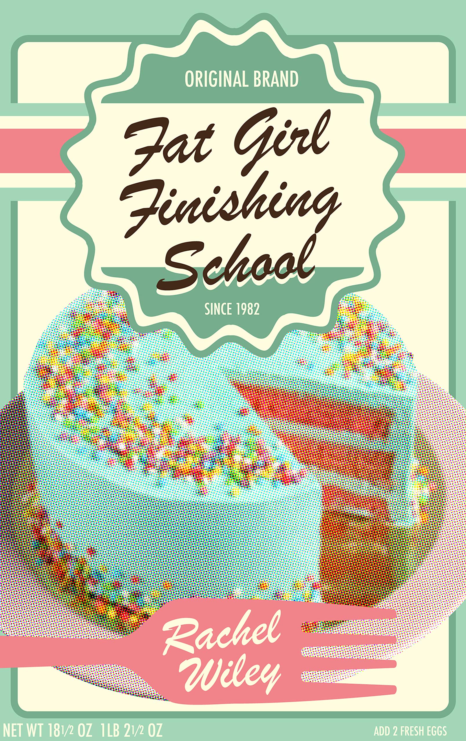 Amazon Com Fat Girl Finishing School Button Poetry 9781943735723 Wiley Rachel Books