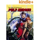 The Encyclopedia of Pulp Heroes