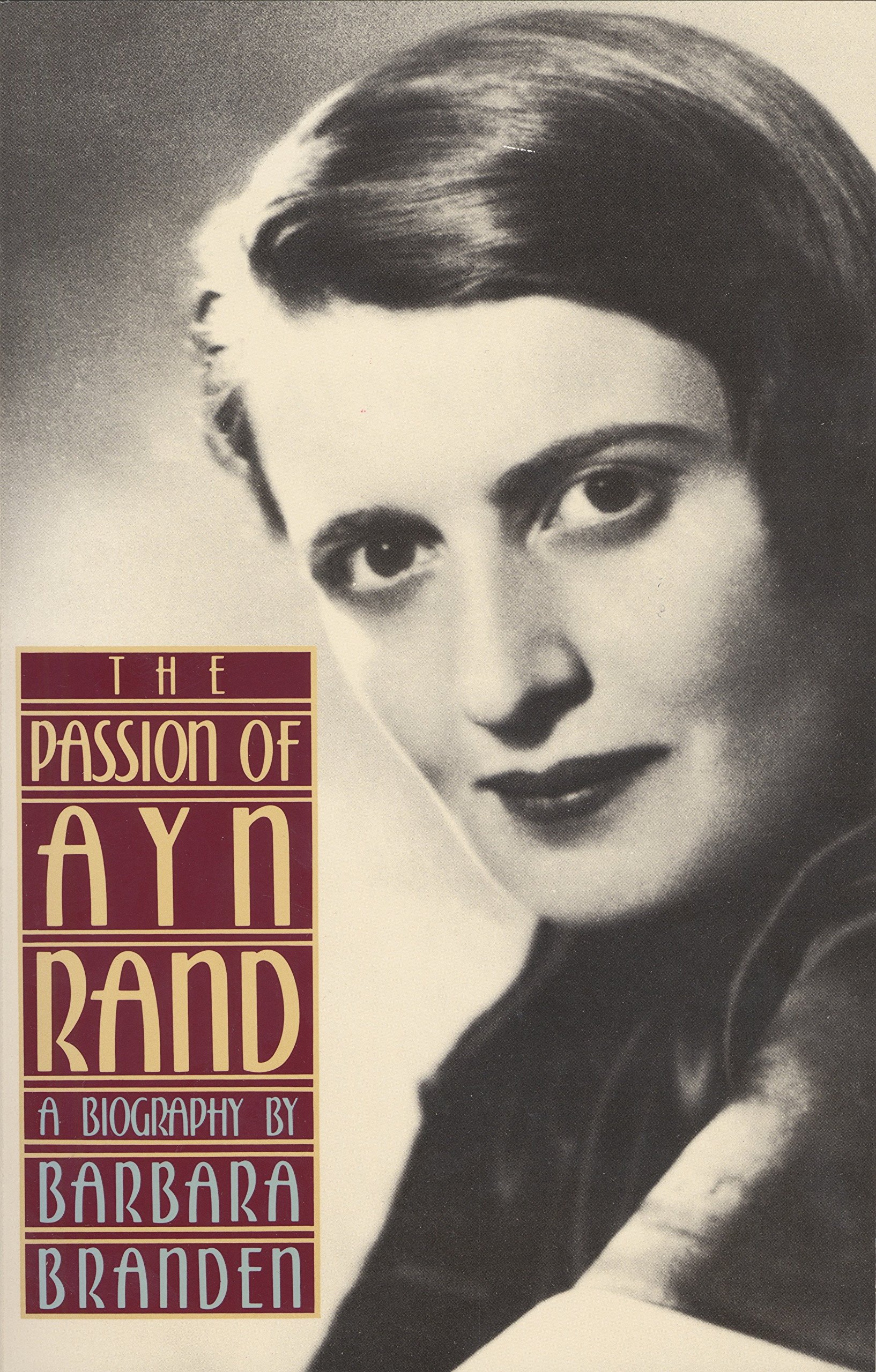Amazon Fr The Passion Of Ayn Rand Branden Barbara Livres