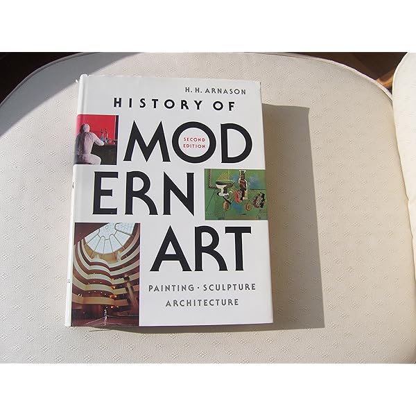 History of Modern Art : Painting, Sculpture, Architecture