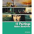 13 Paintings Children Should Know
