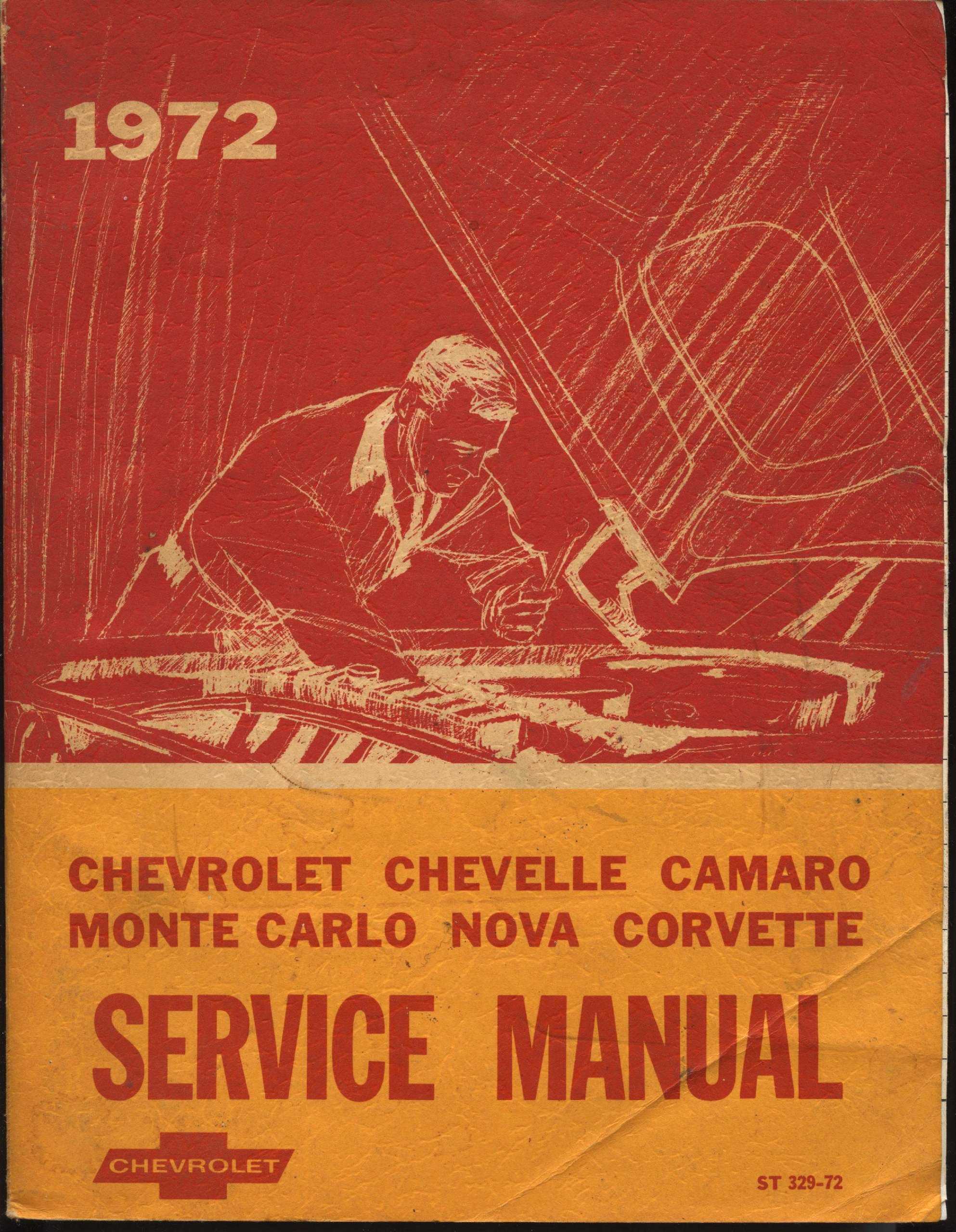 1972 Chevrolet Service Manual ( Chevrolet, Chevelle, Camaro, Monte Carlo,  Nova, Paperback – 1972