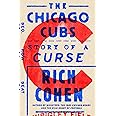 The Chicago Cubs: Story of a Curse