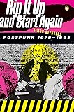 Rip It Up and Start Again: Postpunk 1978-1984