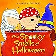 The Spooky Smells of Halloween (Scented Storybook)
