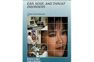 Mosby's Clinical Nursing Series: Ear, Nose and Throat Disorders