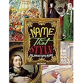 Name That Style: All about Isms in Art (Bob Raczka's Art Adventures)