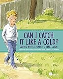 Why Are You So Sad A Child S Book About Parental Depression Beth Andrews Nicole Wong B