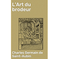 L'Art du brodeur (French Edition) book cover L'Art du brodeur (French Edition) book cover