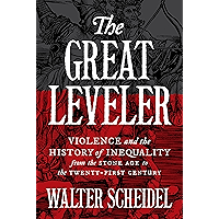 The Great Leveler: Violence and the History of Inequality from the Stone Age to the Twenty-First Century (The Princeton… book cover