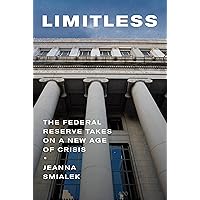 Limitless: The Federal Reserve Takes on a New Age of Crisis