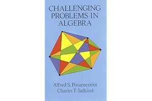Challenging Problems in Algebra (Dover Books on Mathematics)