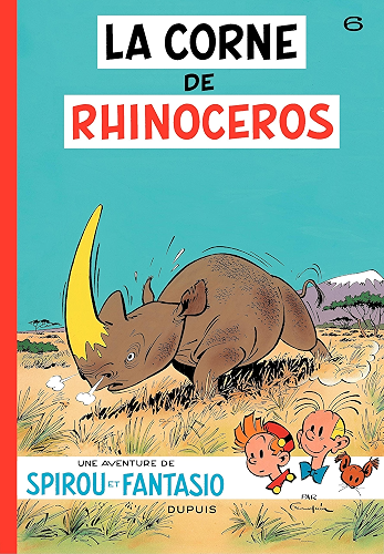 Download Spirou et Fantasio - Tome 6 - La corne du rhinoceros PDF