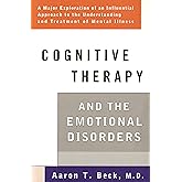 Cognitive Therapy and the Emotional Disorders