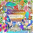 Mythographic Color and Discover: Shangri-La: An Artist’s Coloring Book of Fantasy Worlds