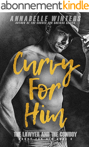 Download Curvy for Him: The Lawyer and the Cowboy (Curvy for Him Series Book 3) (English Edition) PDF
