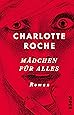 M&auml;dchen f&uuml;r alles: Roman