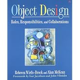 Object Design: Roles, Responsibilities, and Collaborations