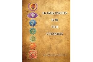 Homeopathy for the Chakras