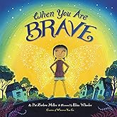 When You Are Brave