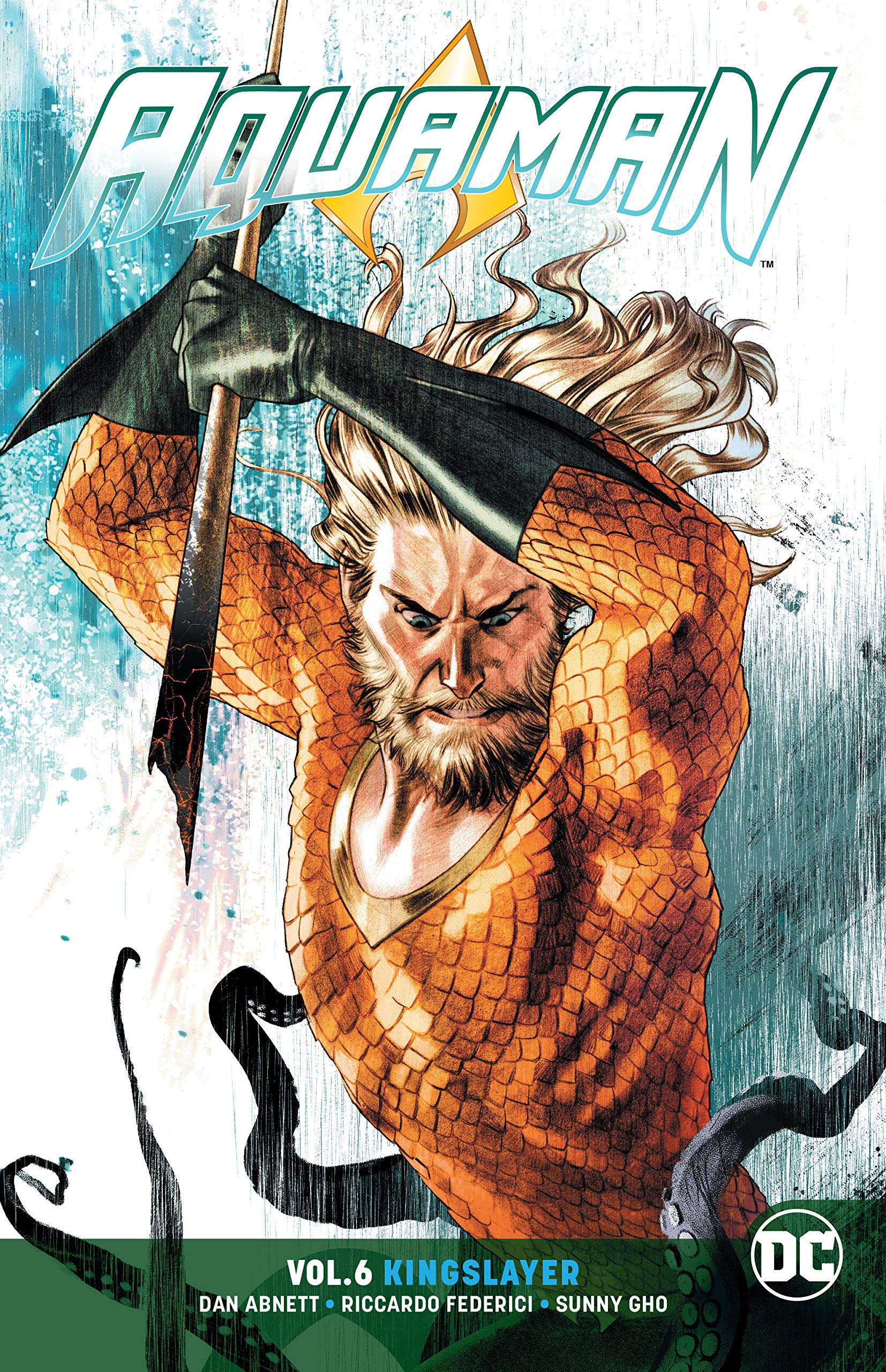 Amazon Com Aquaman Vol 6 Kingslayer Abnett Dan Colak Mirko Books