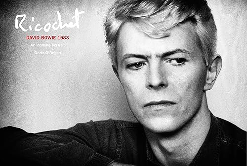 Download Ricochet: David Bowie 1983: an Intimate Portrait PDF