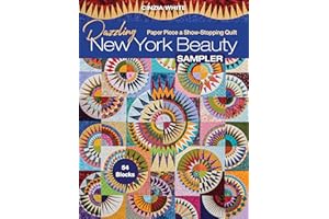 Dazzling New York Beauty Sampler: Paper Piece a Show-Stopping Quilt; 54 Blocks