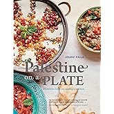 Palestine on a Plate: Memories from my mother's kitchen