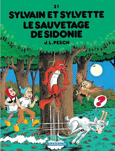 Download Sylvain et Sylvette - tome 21 - Sauvetage de Sidonie (Le) PDF