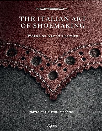 Download The Italian Art of Shoemaking: Works of Art in Leather PDF