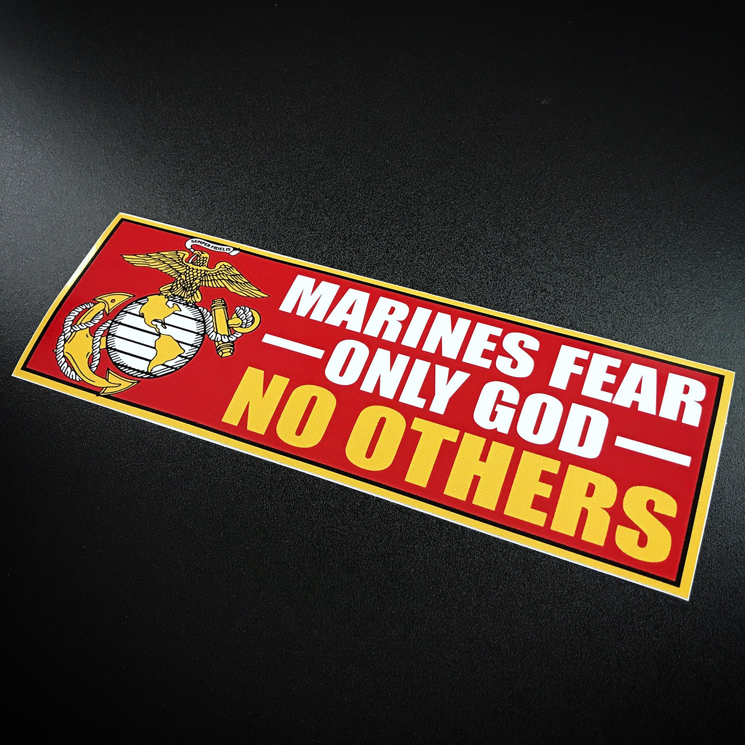 Marines Fear Only God No Others - Sticker