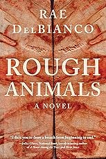 Rough Animals: An American Western Thriller