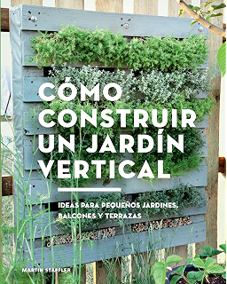 La Guia Definitiva del Jardin Vertical: Amazon.es: Solano, Ignacio ...