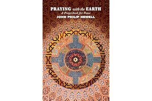 Praying with the Earth: A Prayerbook for Peace