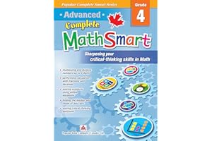 Advanced Complete MathSmart Grade 4: Advance in Math and Build Critical-Thinking Skills