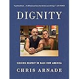 Dignity: Seeking Respect in Back Row America